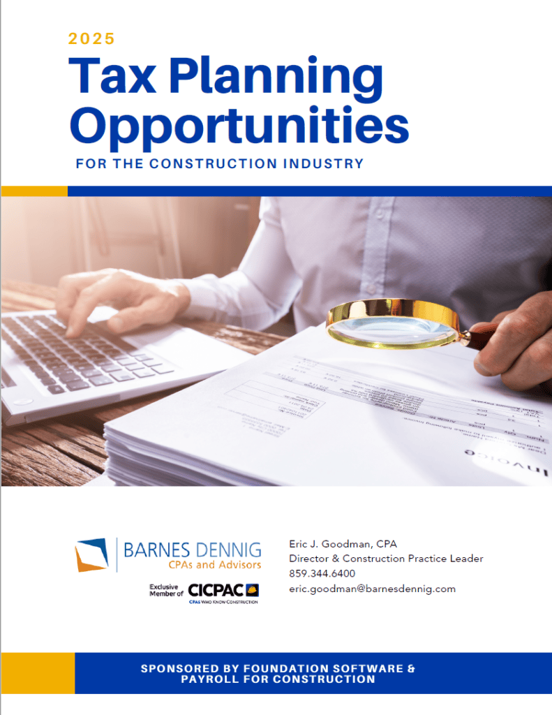 2025 Tax Planning Opportunities for the Construction Industry